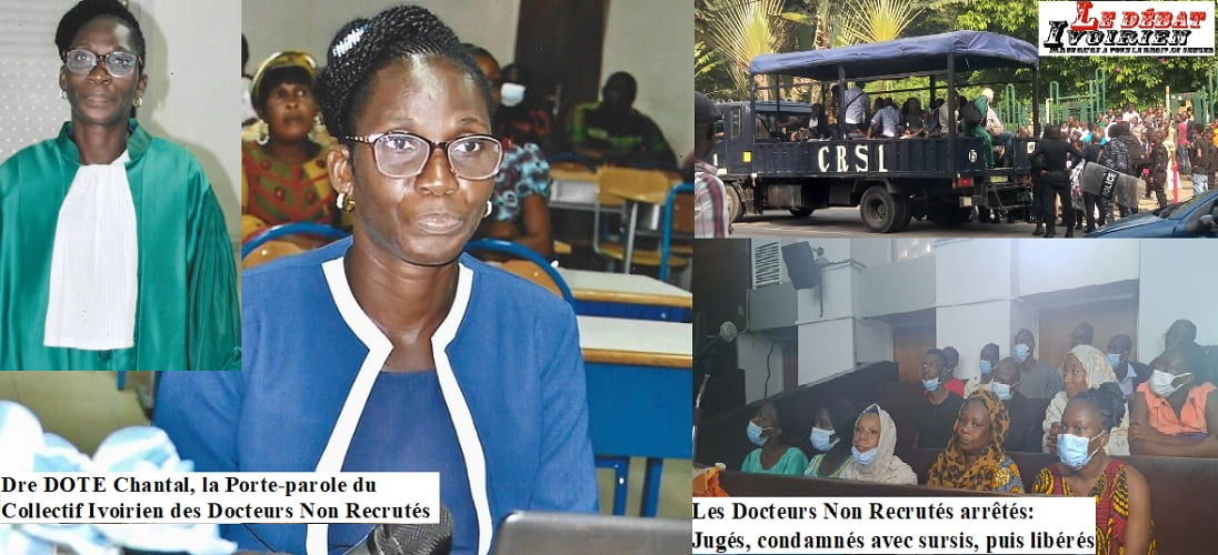 Abidjan-dénouement heureux de l’affaire des 46 Docteurs arrêtés: Dr Doté Chantal (porte-parole) exprime-Compassion, Solidarité et appelle à l’union sacrée des Docteurs Non Recrutés LEDEBATIVOIRIEN.NET