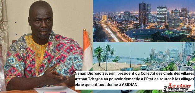Nanan Djorogo Séverin, président du Collectif des Chefs des villages Atchan Tchagba au pouvoir demande à l'État de soutenirt les villages ébrié qui ont tout donné à ABIDJAN ledebativoirien.net