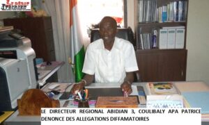 Côte d'Ivoire-DRENA Abidjan 3: le Directeur Régional Coulibaly Apa Patrice monte au créneau etdénonce des allégations diffamatoires Ledebativoirien.net