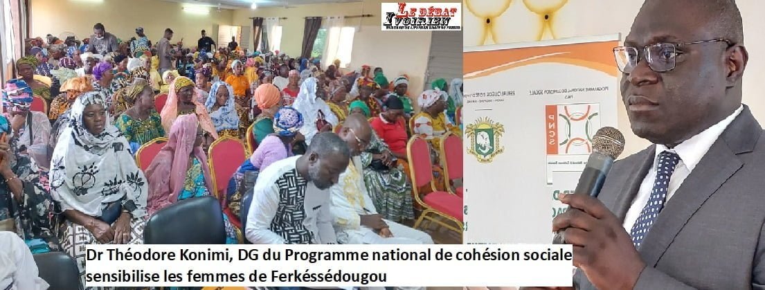 Côte d’Ivoire-cohésion sociale à Ferkessédougou-Dr Konilmi (PNCS) aux femmes du Tchologo : « Nous ne pouvons rien réussir sans votre implication » ledebativoirien.net