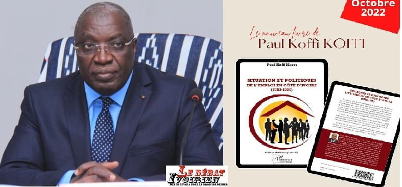 Côte d’Ivoire-Paul Koffi Koffi de nouveau en librairie: «Les politiques de l'emploi passées au scanner » ledebativoirien.net