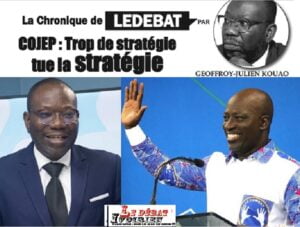Côte d’Ivoire-classe politique: ‘‘COJEP et Blé Goudé, Trop de stratégie a tué la stratégie’’-Geoffroy-Julien Kouao ledebativoirien.net