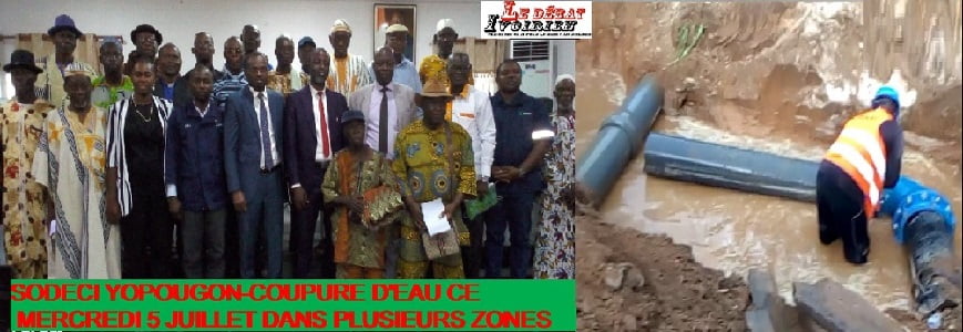 Abidjan-distribution d’eau à Yopougon : la SODECI a informé les populations d’une coupure d’eau ce mercredi 5 juillet dès 8H dans plusieurs zones ledebativoirien.net